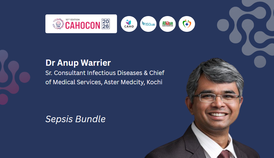 CAHOCON 2026-6 Key Updates in NABH 6th Edition-Sepsis Bundle-Dr Anup Warrier